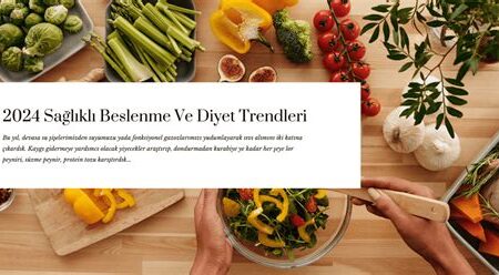 Dünya Beslenme ve Diyet Trendleri